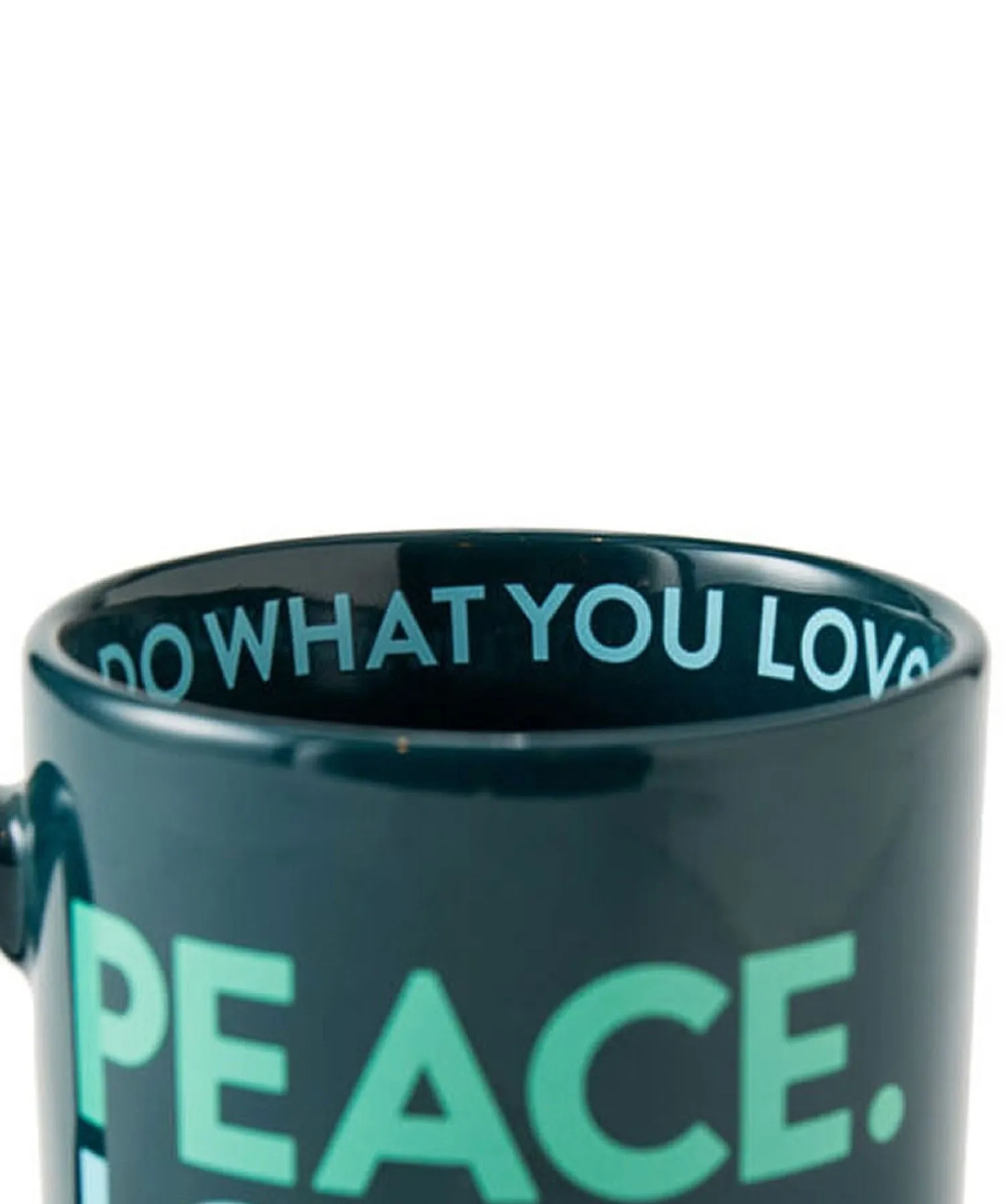 Life is Good Peace Love Coffee Mug - Spruce Green