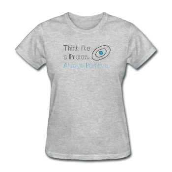 "Think like a Proton" (black) - Women's T-Shirt